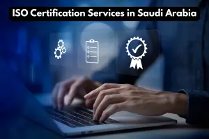 ISO Certification Services in Saudi Arabia
